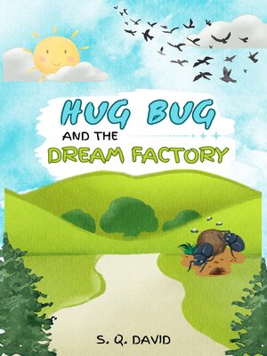 cover image of HugBug and the Dream Factory